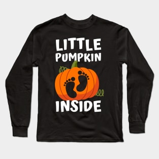 Halloween Pregnancy Announcement Expecting Little Pumpkin Inside Long Sleeve T-Shirt